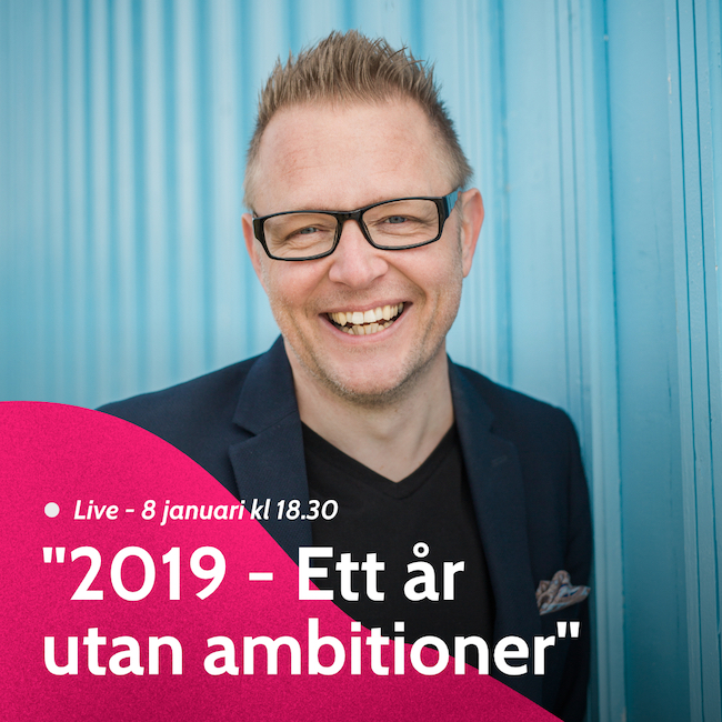 2019 – ett år utan ambitioner